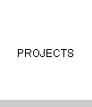 PROJECTS